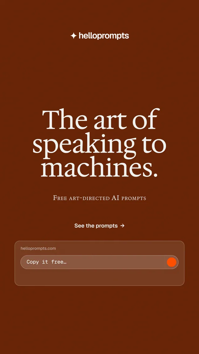 Instagram story for HelloPrompts: "The art of speaking to machines." Agentic glass style, smallcaps layout, dark palette in orange, brown.