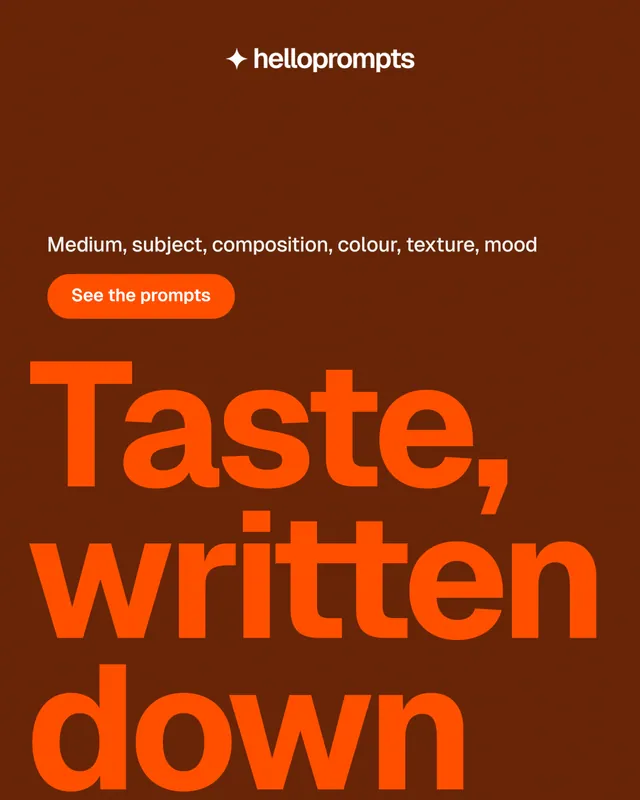 Instagram portrait post for HelloPrompts: "Prompts that show their work." Y2K style, oversized layout, dark palette in orange.