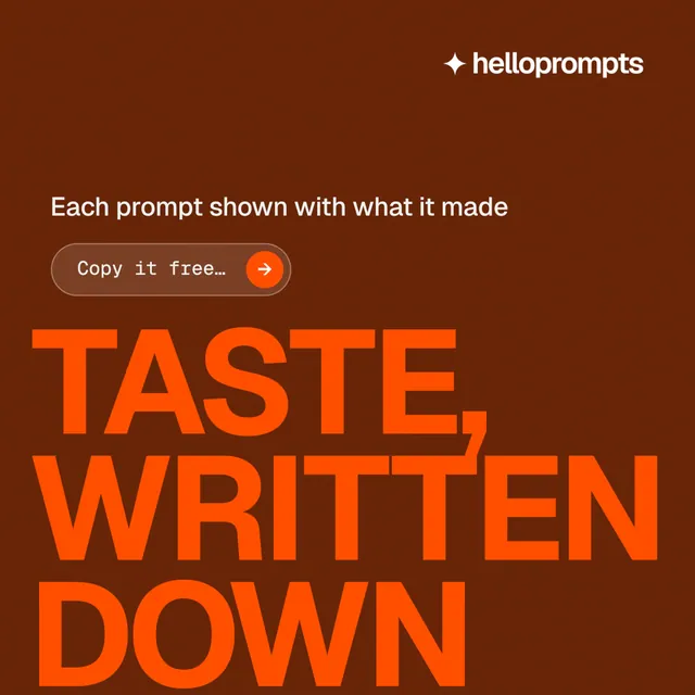 Instagram post for HelloPrompts: "Taste, written down." Agentic glass style, oversized layout, dark palette in orange.