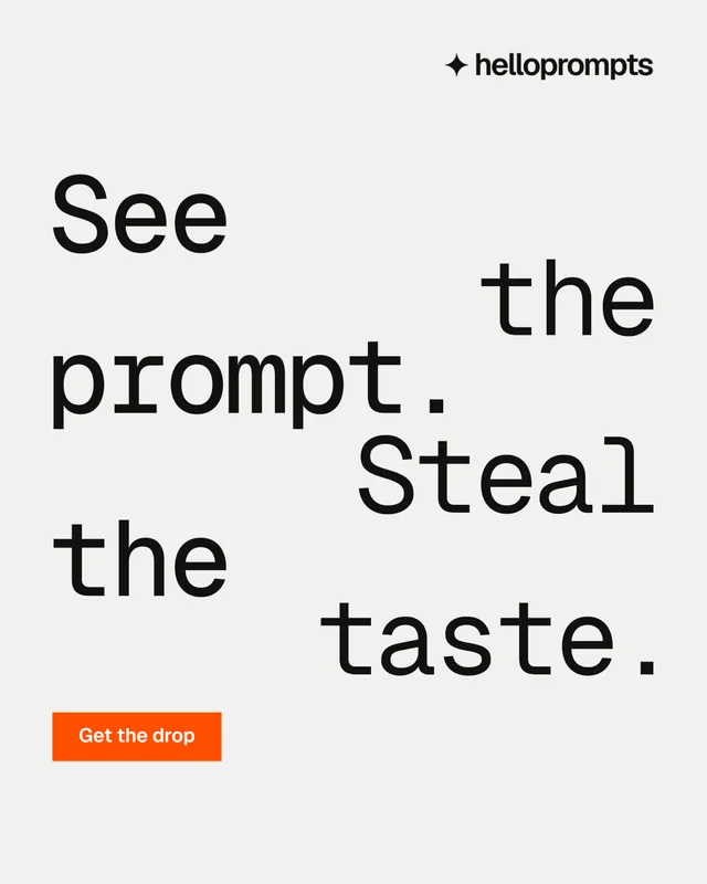 Instagram portrait post for HelloPrompts: "See the prompt. Steal the taste." Swiss style, stacked layout, light palette in white, grey.