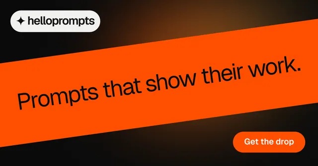 Social ad for HelloPrompts: "Prompts that show their work." Y2K style, diagonal layout, dark palette in orange, black.