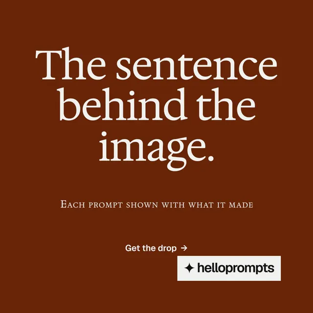 Instagram post for HelloPrompts: "The sentence behind the image." Editorial style, smallcaps layout, dark palette in orange.