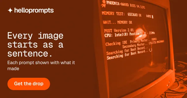 Social ad for HelloPrompts: "Every image starts as a sentence." Y2K style, bottom layout, dark palette in orange.