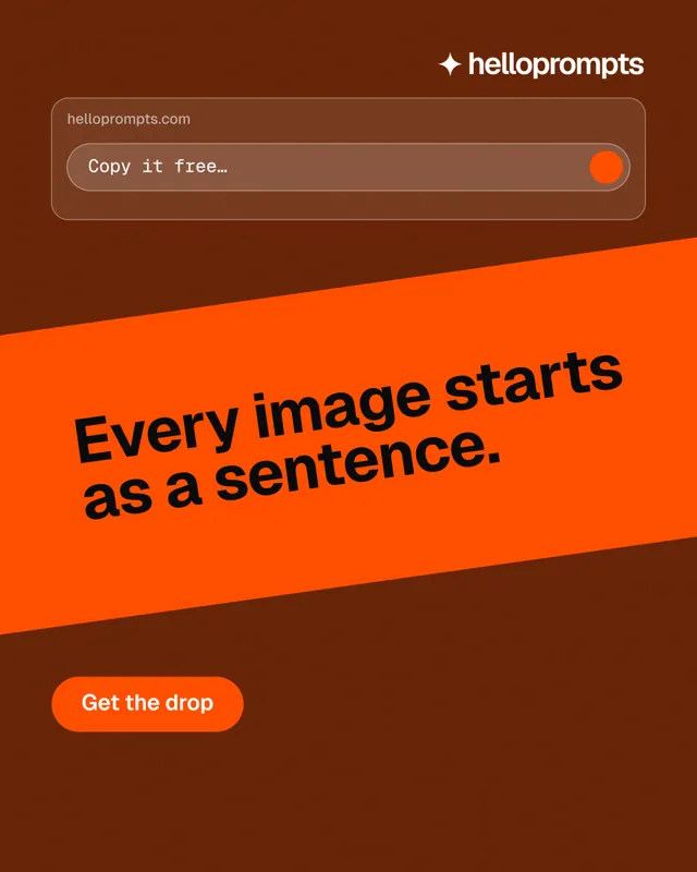 Instagram portrait post for HelloPrompts: "Every image starts as a sentence." Y2K style, diagonal layout, dark palette in orange.