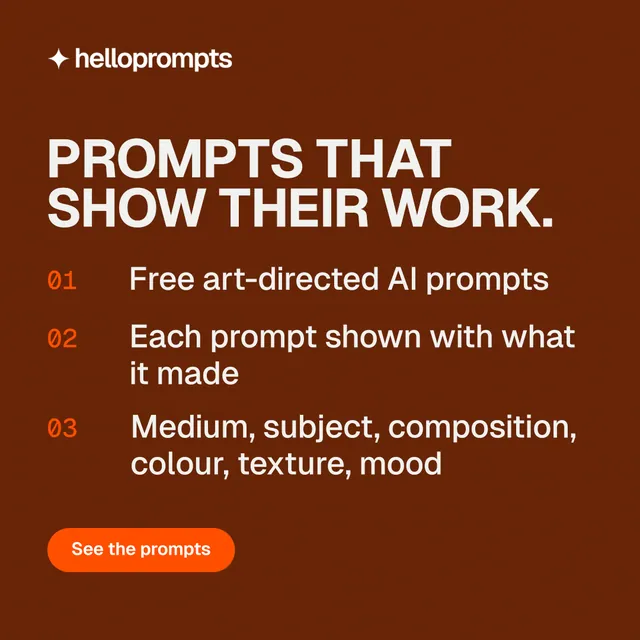 Instagram post for HelloPrompts: "Prompts that show their work." Y2K style, numbered layout, dark palette in orange, brown.