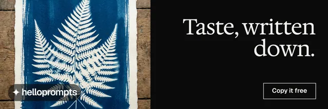 X header for HelloPrompts: "Taste, written down." Editorial style, right layout, dark palette in black, blue, grey.