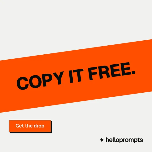 Instagram post for HelloPrompts: "Copy it free." Brutalist style, diagonal layout, light palette in white, orange.