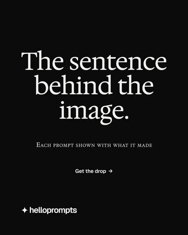 Instagram portrait post for HelloPrompts: "The sentence behind the image." Editorial style, smallcaps layout, dark palette in black.