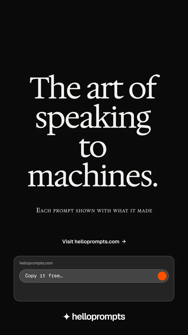 Instagram story for HelloPrompts: "The art of speaking to machines." Swiss style, smallcaps layout, dark palette in black, grey.