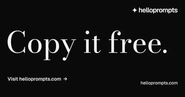 Social ad for HelloPrompts: "Copy it free." Minimal luxury style, poster layout, dark palette in black, grey.
