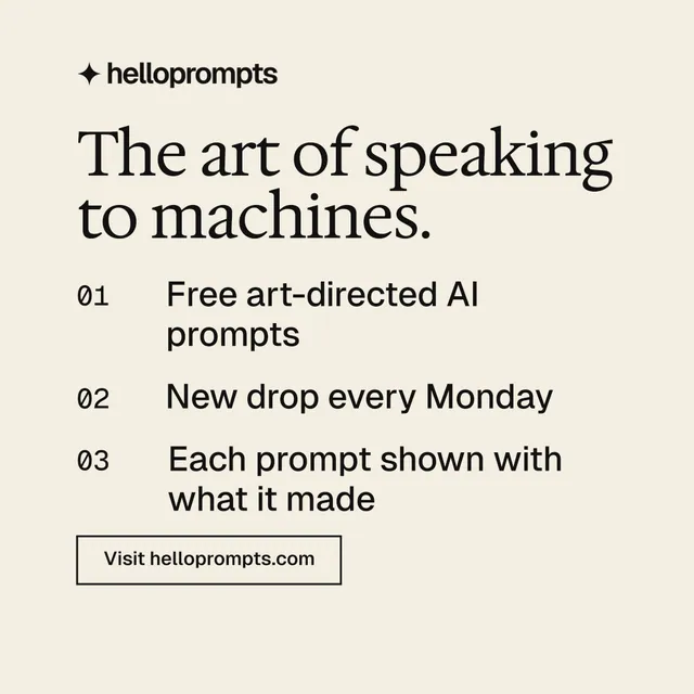 Instagram post for HelloPrompts: "The art of speaking to machines." Editorial style, numbered layout, light palette in white, grey, yellow.