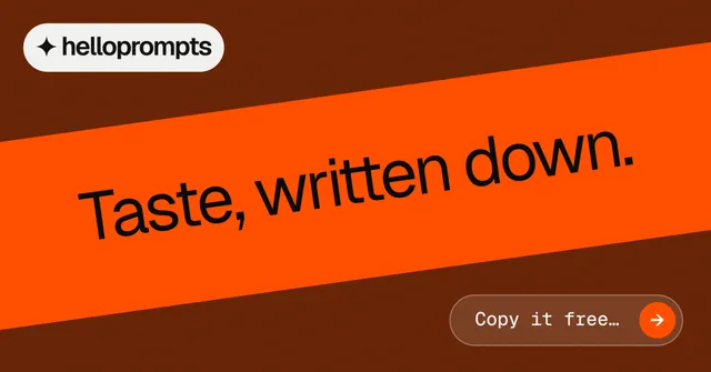 Social ad for HelloPrompts: "Taste, written down." Agentic glass style, diagonal layout, dark palette in orange.