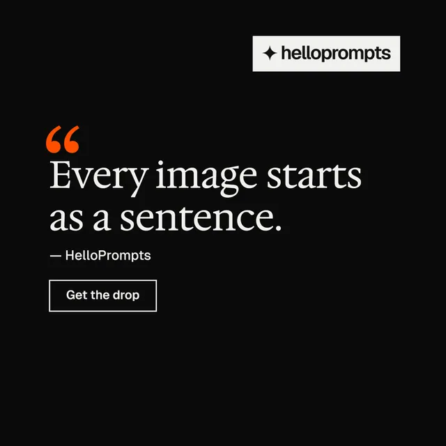 Instagram post for HelloPrompts: "See the prompt. Steal the taste." Editorial style, quote layout, dark palette in black, grey.