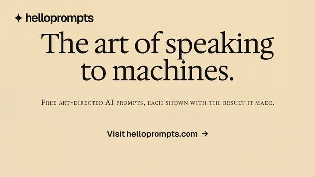 Landscape graphic for HelloPrompts: "The art of speaking to machines." Editorial style, smallcaps layout, light palette in orange.