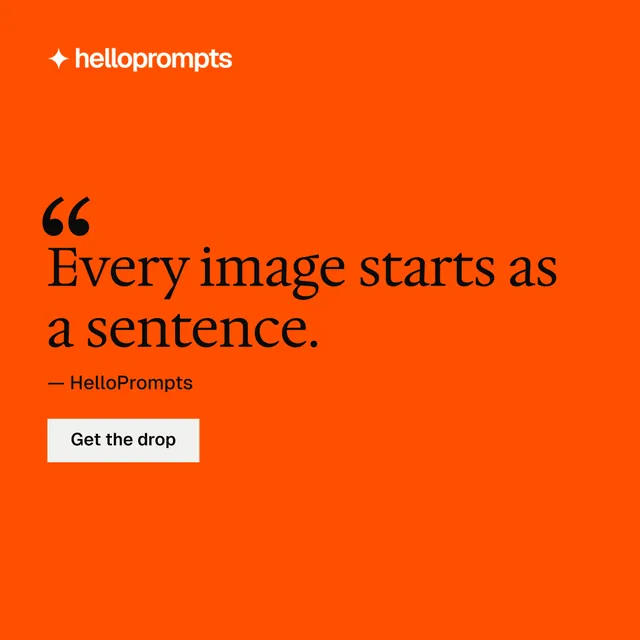 Instagram post for HelloPrompts: "The sentence behind the image." Split block style, quote layout, light palette in orange.