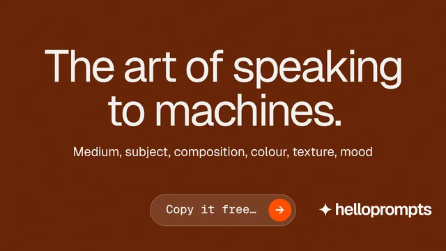 Landscape graphic for HelloPrompts: "The art of speaking to machines." Agentic glass style, centred layout, dark palette in orange, brown.