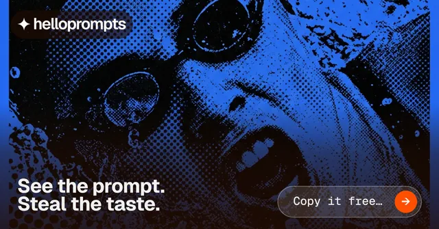 Social ad for HelloPrompts: "See the prompt. Steal the taste." Agentic glass style, image led layout, dark palette in black, blue.