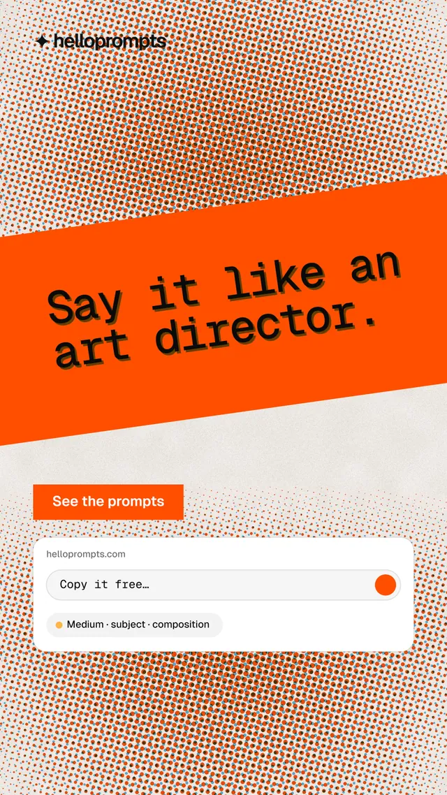 Instagram story for HelloPrompts: "Say it like an art director." Swiss style, diagonal layout, light palette in orange, white.