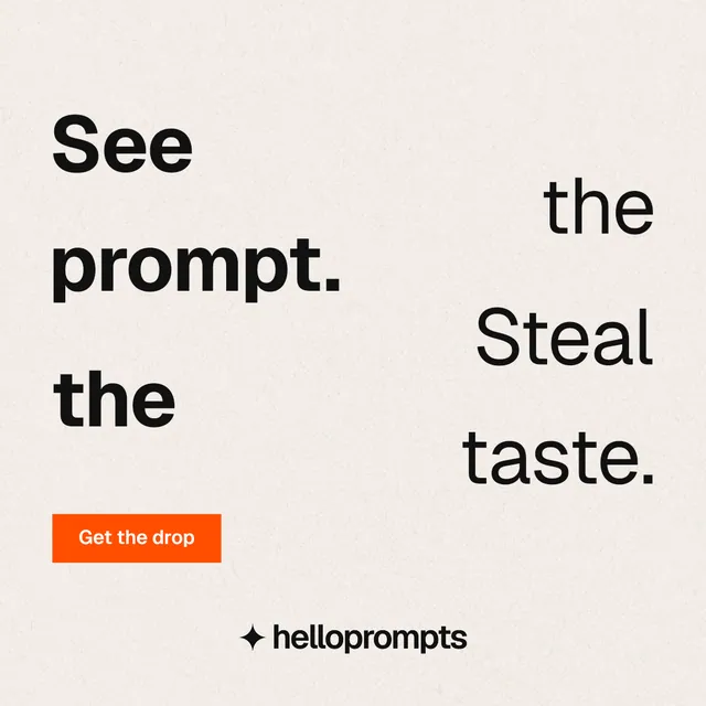 Instagram post for HelloPrompts: "See the prompt. Steal the taste." Swiss style, stacked layout, light palette in white, grey.