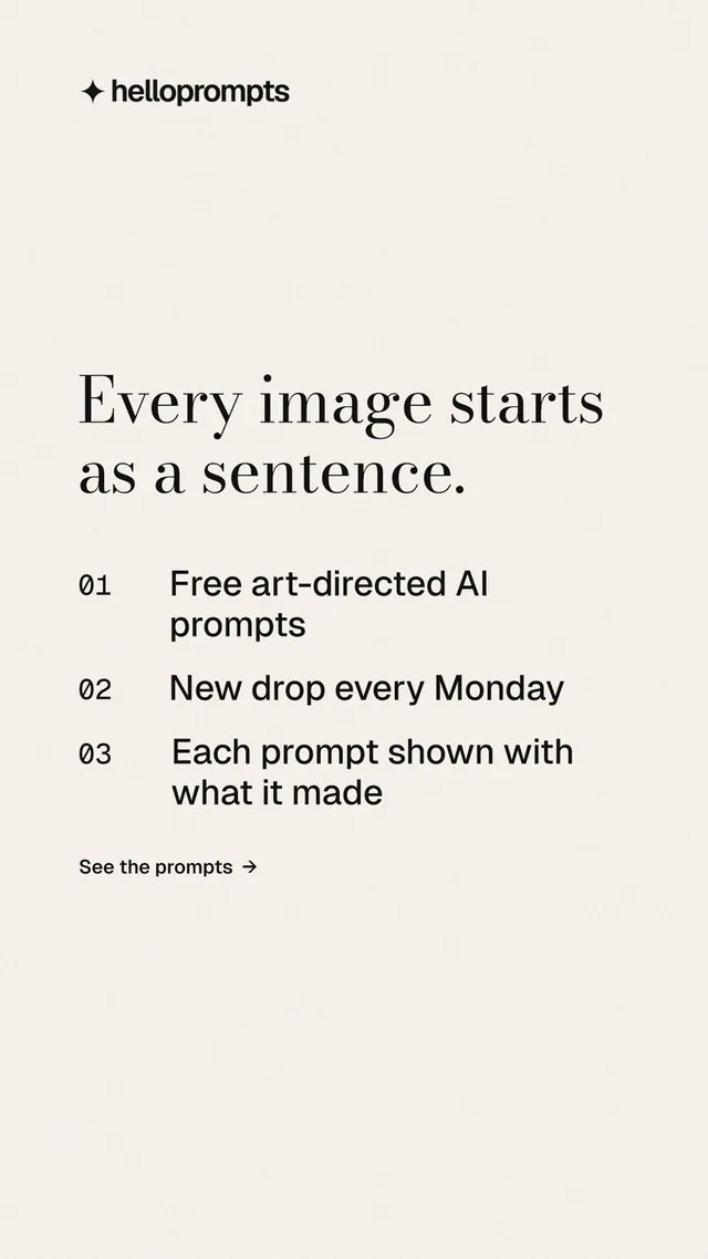 Instagram story for HelloPrompts: "Every image starts as a sentence." Minimal luxury style, numbered layout, light palette in white.