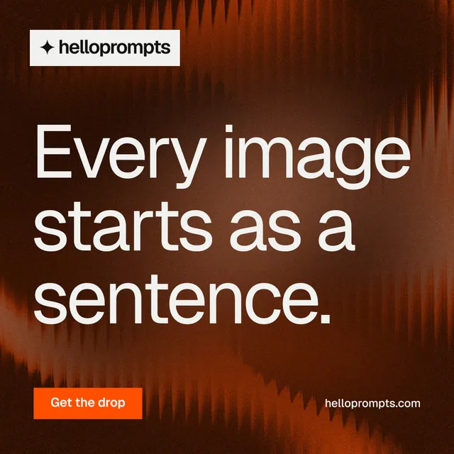 Instagram post for HelloPrompts: "Every image starts as a sentence." Swiss style, poster layout, dark palette in black, orange, brown.