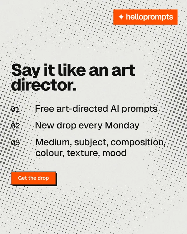 Instagram portrait post for HelloPrompts: "Say it like an art director." Brutalist style, numbered layout, light palette in white, orange.