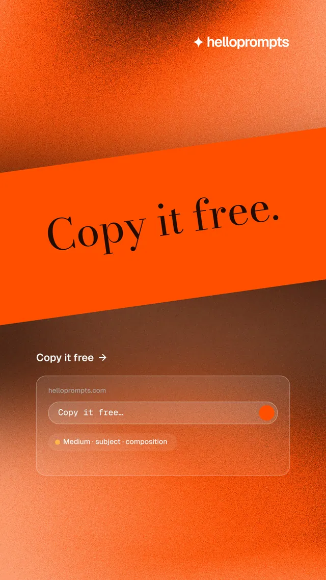 Instagram story for HelloPrompts: "Copy it free." Minimal luxury style, diagonal layout, dark palette in orange.