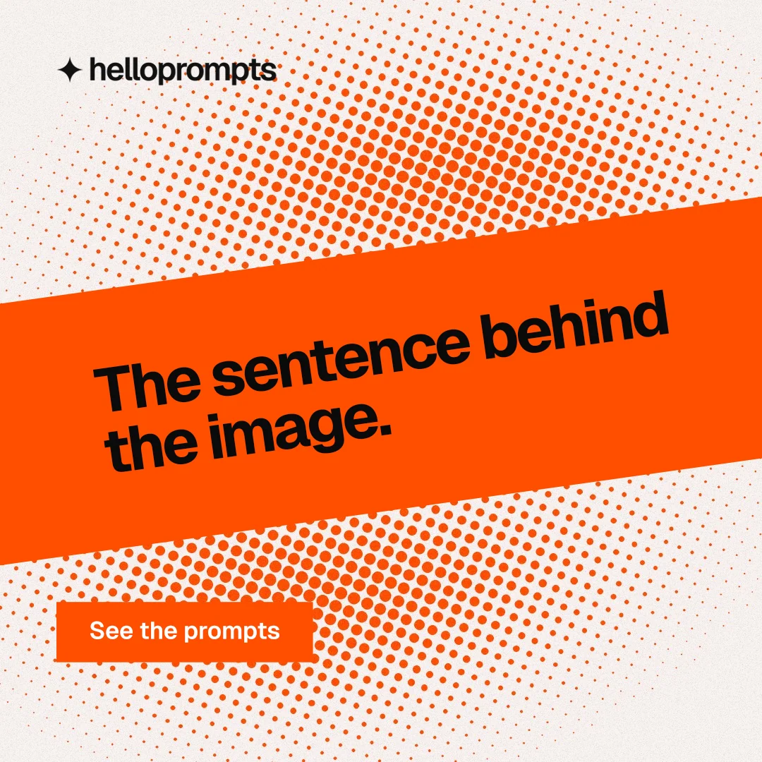Instagram post for HelloPrompts: "The sentence behind the image." Swiss style, diagonal layout, light palette in white, orange.
