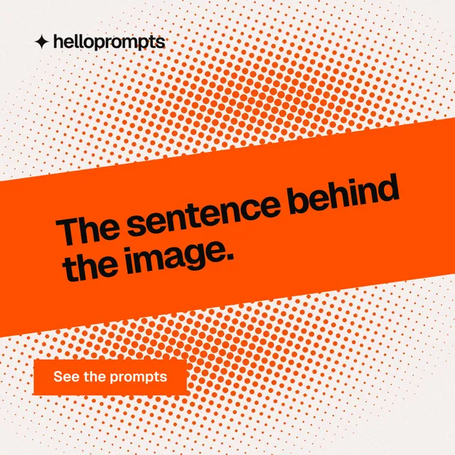 Instagram post for HelloPrompts: "The sentence behind the image." Swiss style, diagonal layout, light palette in white, orange.