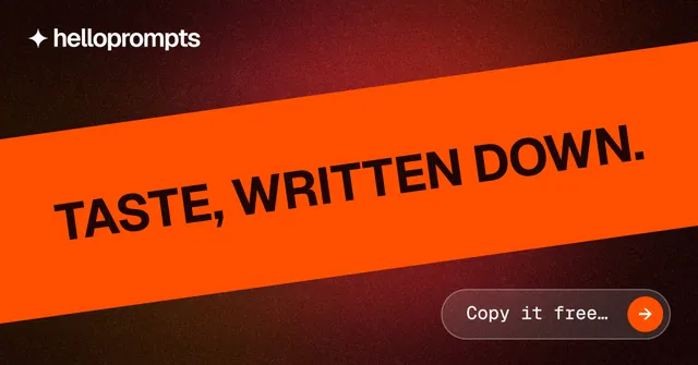Social ad for HelloPrompts: "Taste, written down." Agentic glass style, diagonal layout, dark palette in orange, black, red.