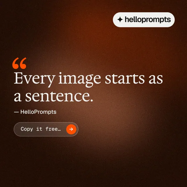 Instagram post for HelloPrompts: "Copy it free." Agentic glass style, quote layout, dark palette in black, orange.