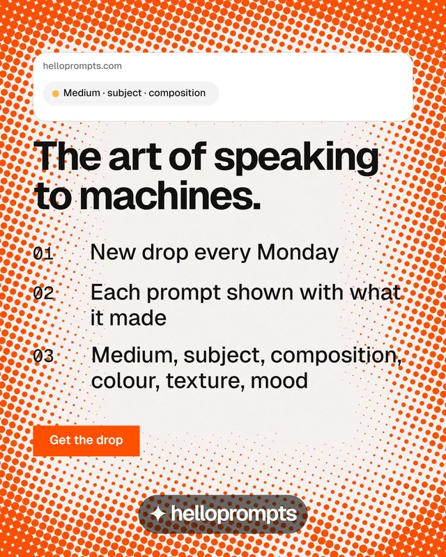 Instagram portrait post for HelloPrompts: "The art of speaking to machines." Split block style, numbered layout, light palette in orange, white.