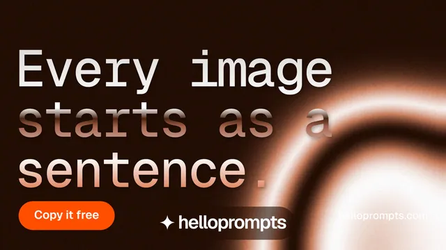 Landscape graphic for HelloPrompts: "Every image starts as a sentence." Y2K style, poster layout, dark palette in black, orange.