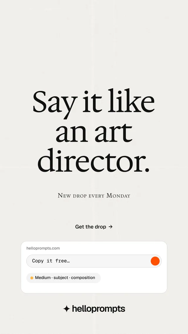 Instagram story for HelloPrompts: "Say it like an art director." Editorial style, smallcaps layout, light palette in white.