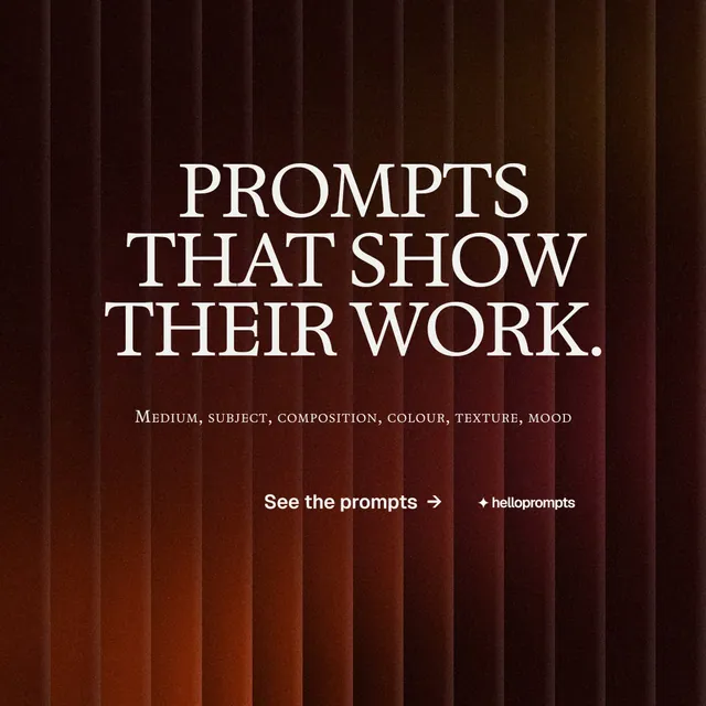 Instagram post for HelloPrompts: "Prompts that show their work." Agentic glass style, smallcaps layout, dark palette in black, red, grey.