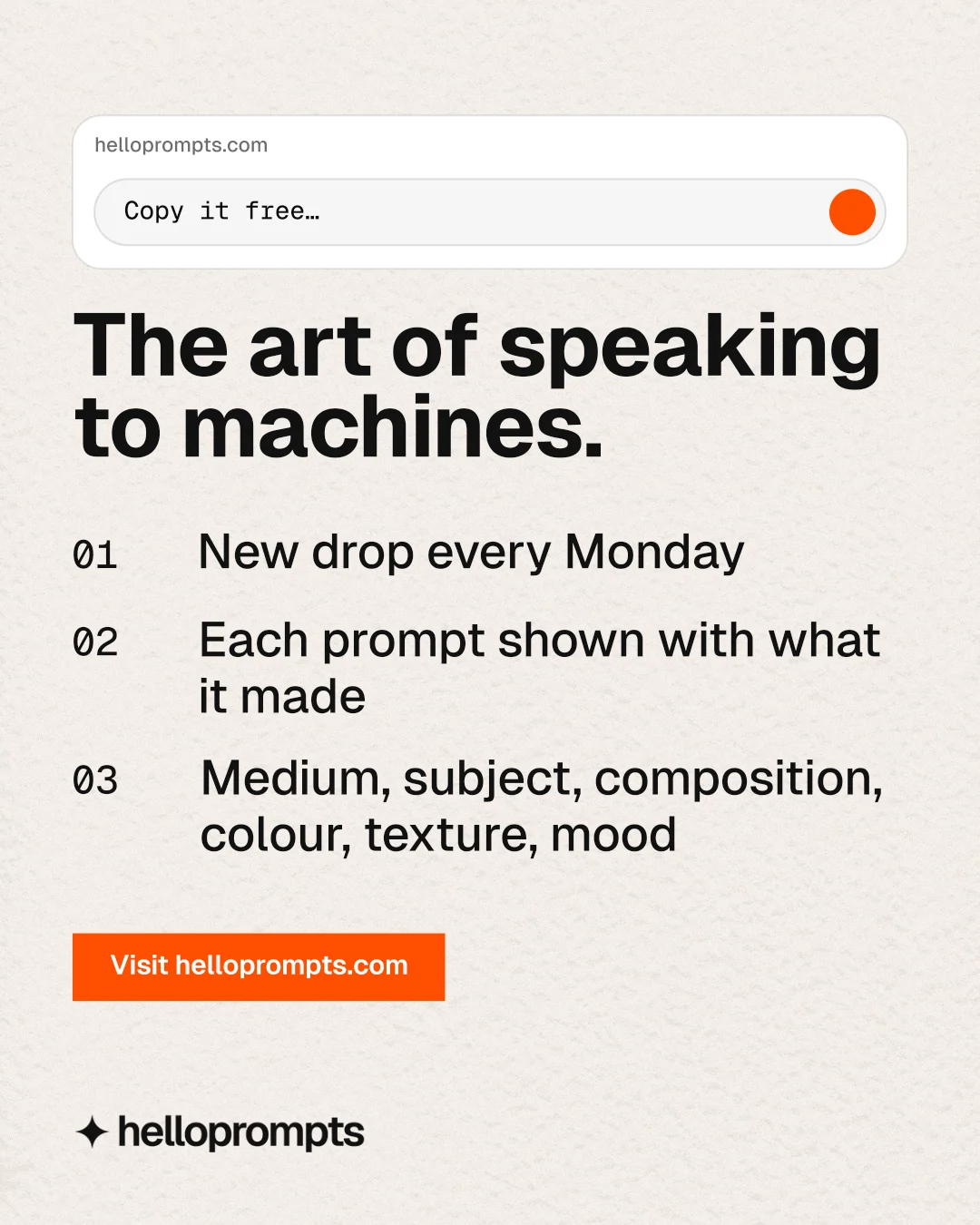 Instagram portrait post for HelloPrompts: "The art of speaking to machines." Swiss style, numbered layout, light palette in white, grey, orange.