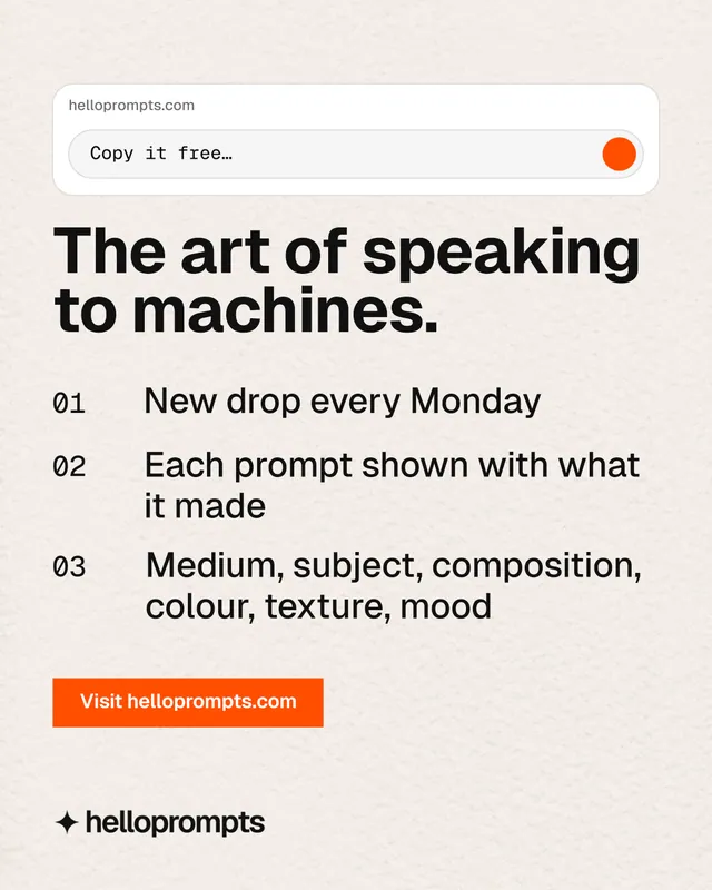 Instagram portrait post for HelloPrompts: "The art of speaking to machines." Swiss style, numbered layout, light palette in white, grey, orange.
