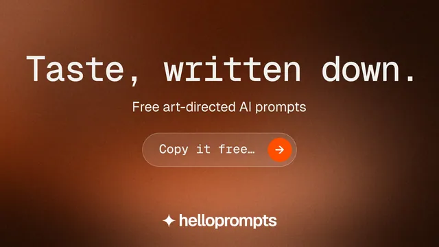 Landscape graphic for HelloPrompts: "Taste, written down." Agentic glass style, skeleton layout, dark palette in orange, brown.