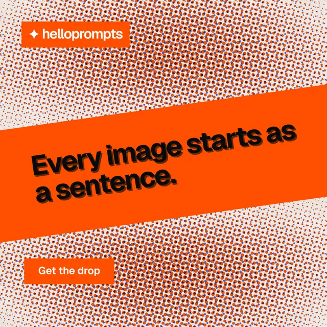 Instagram post for HelloPrompts: "Every image starts as a sentence." Swiss style, diagonal layout, light palette in red, orange.