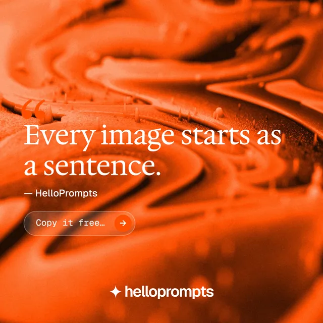 Instagram post for HelloPrompts: "The sentence behind the image." Agentic glass style, quote layout, dark palette in orange.
