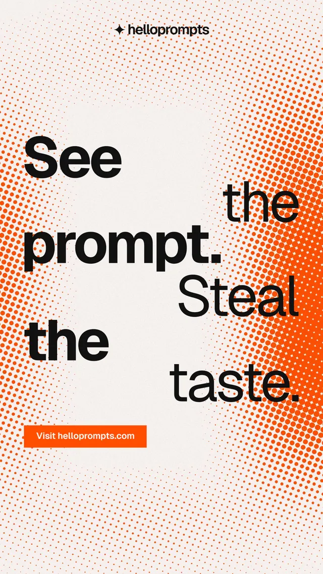 Instagram story for HelloPrompts: "See the prompt. Steal the taste." Swiss style, stacked layout, light palette in white, brown, orange.