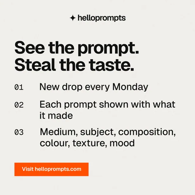 Instagram post for HelloPrompts: "See the prompt. Steal the taste." Swiss style, numbered layout, light palette in white, grey.