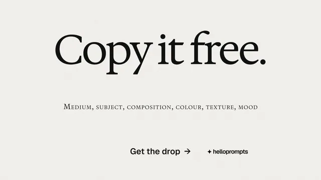 Landscape graphic for HelloPrompts: "Copy it free." Swiss style, smallcaps layout, light palette in white, grey.