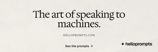 X header for HelloPrompts: "The art of speaking to machines." Swiss style, smallcaps layout, light palette in yellow, white, grey.
