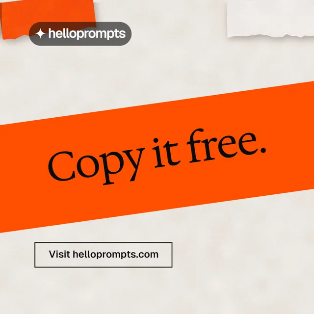 Instagram post for HelloPrompts: "Copy it free." Editorial style, diagonal layout, light palette in orange.