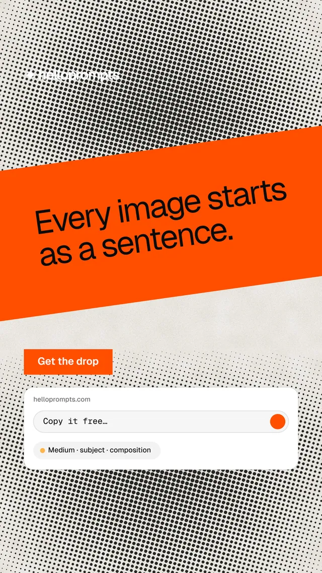 Instagram story for HelloPrompts: "Every image starts as a sentence." Swiss style, diagonal layout, light palette in orange, grey, white.