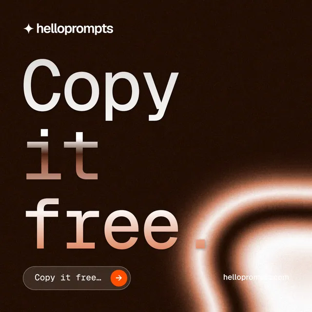 Instagram post for HelloPrompts: "Copy it free." Agentic glass style, poster layout, dark palette in black, orange.
