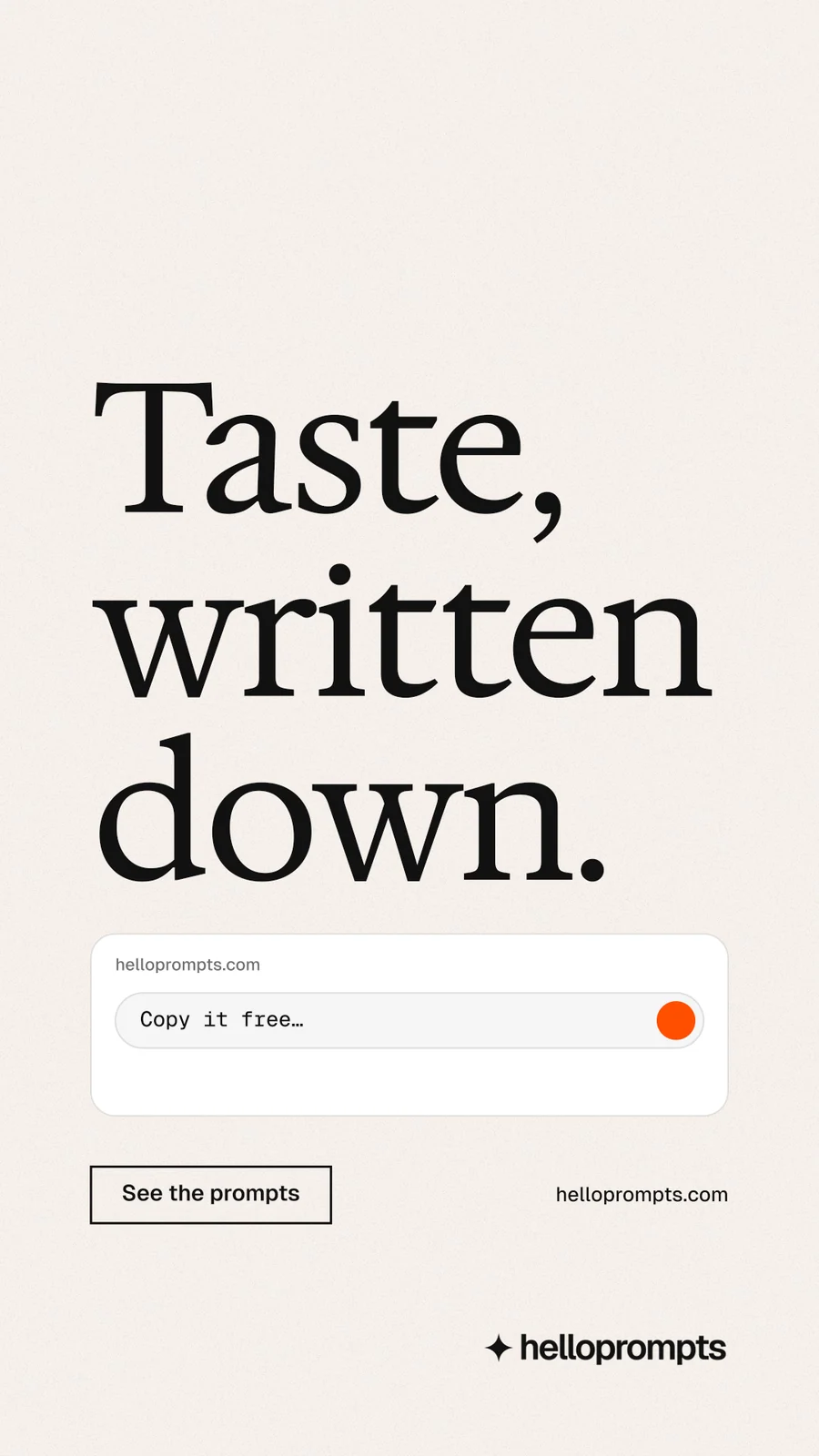 Instagram story for HelloPrompts: "Taste, written down." Editorial style, poster layout, light palette in white, grey.