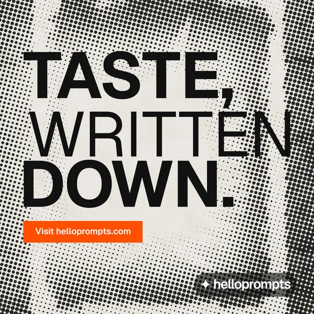 Instagram post for HelloPrompts: "Taste, written down." Swiss style, stacked layout, light palette in grey, white, yellow.