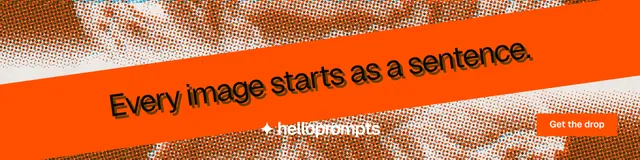 LinkedIn banner for HelloPrompts: "Every image starts as a sentence." Swiss style, diagonal layout, light palette in orange, brown.